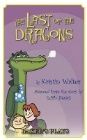 Book Cover for The Last of the Dragons by Kristin Walter