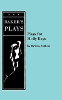 Book Cover for Plays for Holly Days by Various (selected by the Federation of Children's Book Groups)