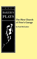 Book Cover for The First Church of Pete's Garage by Paul McCusker