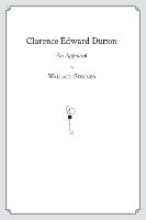 Book Cover for Clarence Edward Dutton by Wallace Stegner