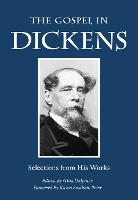 Book Cover for The Gospel in Dickens by Charles Dickens, Karen Swallow Prior