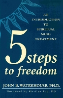 Book Cover for FIVE STEPS TO FREEDOM by John Waterhouse