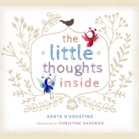 Book Cover for The Little Thoughts Inside by Kenya D'Agustino