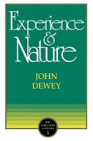 Book Cover for The Experience and Nature by John Dewey