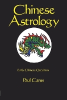 Book Cover for Chinese Astrology by Paul Carus