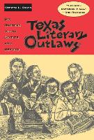 Book Cover for Texas Literary Outlaws by Steven L. Davis