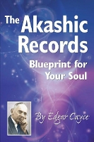 Book Cover for The Akashic Records by Edgar (Edgar Cayce) Cayce