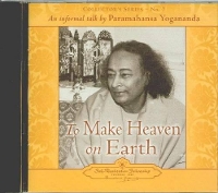 Book Cover for To Make Heaven on Earth by Paramahansa Yogananda