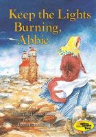 Book Cover for Keep The Lights Burning Abbie by Connie Roop, Peter Roop