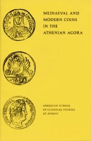 Book Cover for Mediaeval and Modern Coins in the Athenian Agora by Fred S. Kleiner