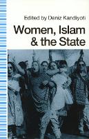 Book Cover for Women, Islam and the State by Deniz Kandiyoti