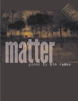 Book Cover for Matter by Bin Ramke