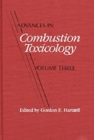 Book Cover for Advances in Combustion Toxicology, Volume III by Gordon E. Hartzell