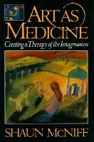 Book Cover for Art as Medicine by Shaun McNiff