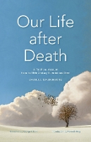 Book Cover for Our Life after Death by Emanuel Swedenborg, Kenneth Ring