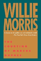 Book Cover for The Courting of Marcus Dupree by Willie Morris