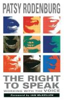 Book Cover for The Right to Speak by Patsy Rodenburg