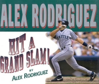 Book Cover for Hit a Grand Slam by Alex Rodriguez, Greg Brown