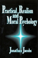 Book Cover for Practical Realism and Moral Psychology by Jonathan Jacobs