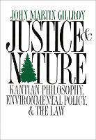 Book Cover for Justice and Nature by John Martin Gillroy, Robert Paehlke