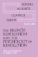 Book Cover for The French Revolution and the Psychology of Revolution by Gustave Le Bon