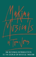 Book Cover for Making Musicals by Tom Jones