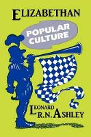 Book Cover for Elizabethan Popular Culture by Leonard R.N. Ashley