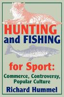 Book Cover for Hunting and Fishing for Sport by Richard Hummel