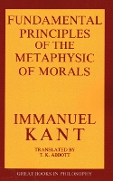 Book Cover for The Fundamental Principles of the Metaphysic of Morals by Immanual Kant