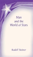 Book Cover for Man and the World of Stars by Rudolf Steiner