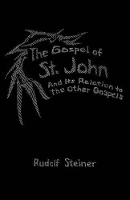 Book Cover for The Gospel of St.John and its Relation to the Other Gospels by Rudolf Steiner