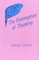 Book Cover for The Redemption of Thinking by Rudolf Steiner