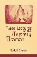 Book Cover for Three Lectures on the Mystery Dramas by Rudolf Steiner