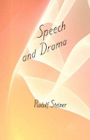 Book Cover for Speech and Drama by Rudolf Steiner