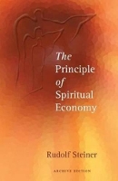 Book Cover for The Principle of Spiritual Economy by Rudolf Steiner