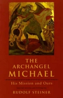 Book Cover for The Archangel Michael by Rudolf Steiner