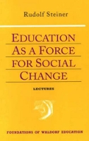 Book Cover for Education as a Force for Social Change by Rudolf Steiner