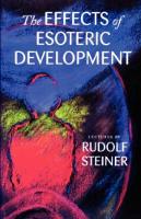 Book Cover for The Effects of Esoteric Development by Rudolf Steiner