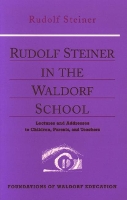 Book Cover for Rudolf Steiner in the Waldorf School by Rudolf Steiner