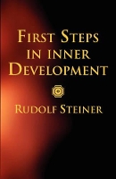 Book Cover for First Steps in Inner Development by Rudolf Steiner