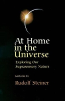 Book Cover for At Home in the Universe by Rudolf Steiner