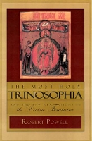 Book Cover for The Most Holy Trinosophia AND The New Revelation of the Divine Feminine by Robert Powell