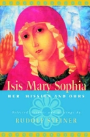 Book Cover for ISIS Mary Sophia by Rudolf Steiner