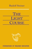 Book Cover for The Light Course by Rudolf Steiner