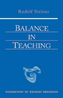 Book Cover for Balance in Teaching by Rudolf Steiner