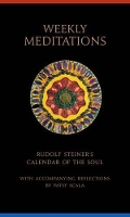 Book Cover for Weekly Meditations by Rudolf Steiner, Patsy Scala