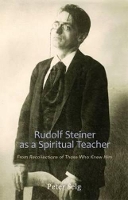 Book Cover for Rudolf Steiner as a Spiritual Teacher by Peter Selg