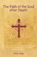 Book Cover for The Path of the Soul After Death by Peter Selg