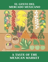 Book Cover for El Gusto del mercado mexicano / A Taste of the Mexican Market by Nancy Maria Grande Tabor