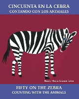 Book Cover for Cincuenta en la cebra / Fifty On the Zebra by Nancy Maria Grande Tabor